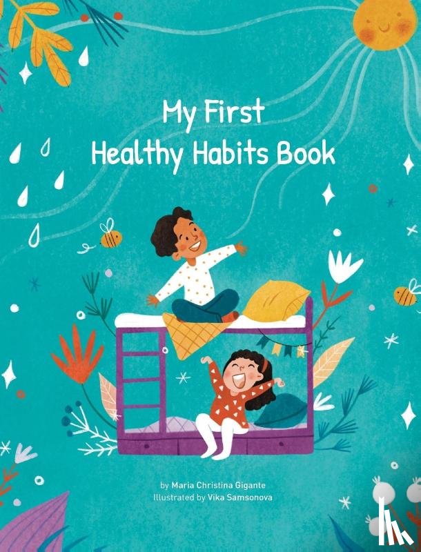 Gigante, Maria - My First Healthy Habits Book