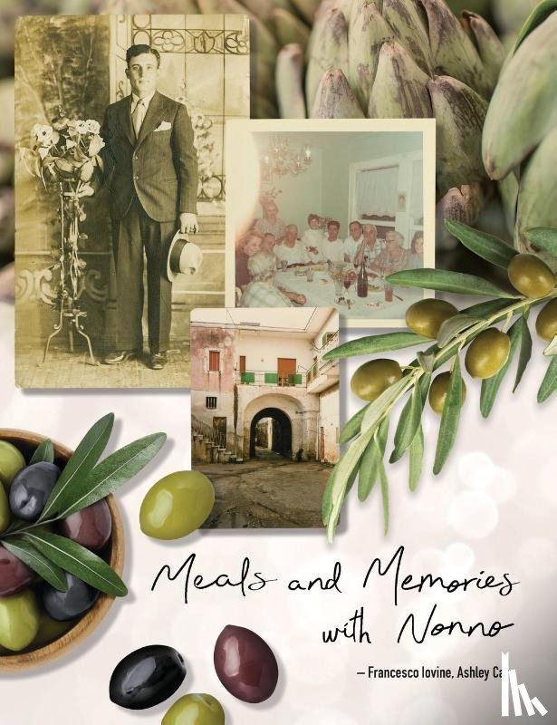 Iovine, Francesco, Carr, Ashley - Meals and Memories with Nonno