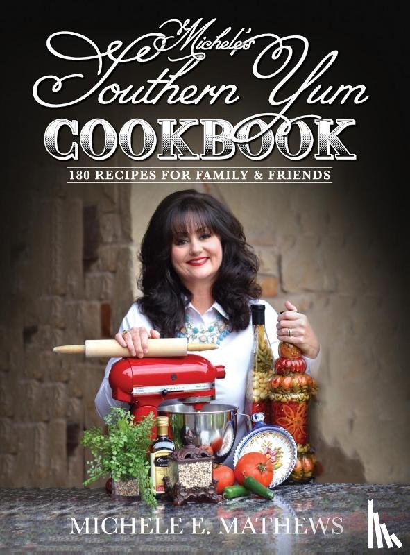Mathews, Michele E - Michele's Southern Yum Cookbook