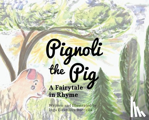 Buccella, Inga Eissmann - Pignoli the Pig