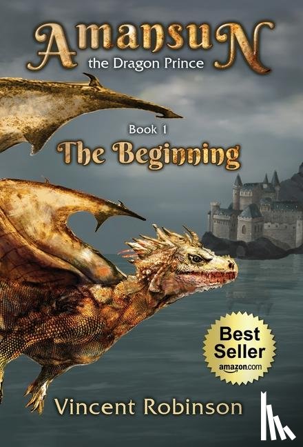 Robinson, Vincent - Robinson, V: Amansun the Dragon Prince