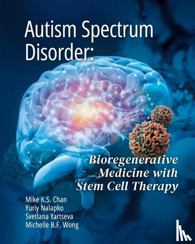 Chan, Mike Ks, Nalapko, Yuriy, Yartseva, Svetlana - Autism Spectrum Disorder