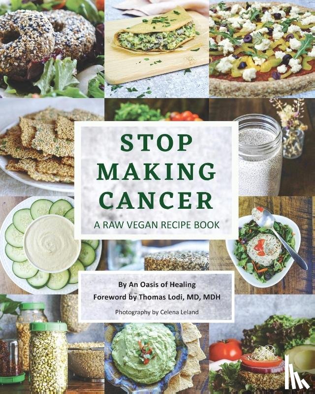 An Oasis of Healing, Lodi, Thomas - Stop Making Cancer