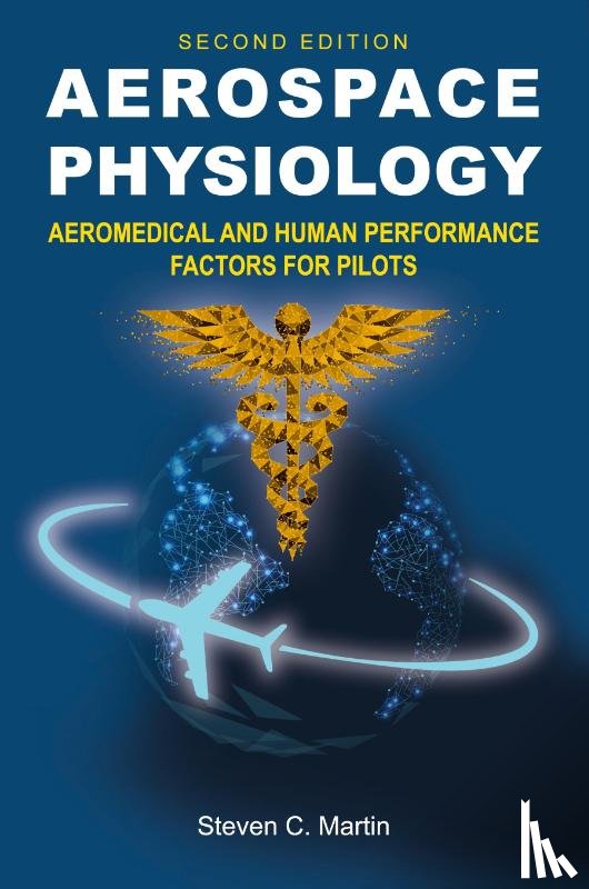 Martin, Steven C. - Aerospace Physiology (Second Edition)