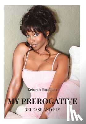 Hamilton, Keturah - Hamilton, K: My Prerogative