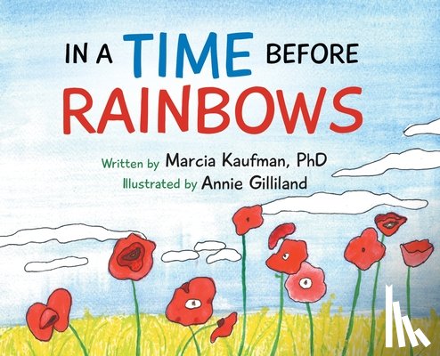 Kaufman, Marcia - In a Time Before Rainbows