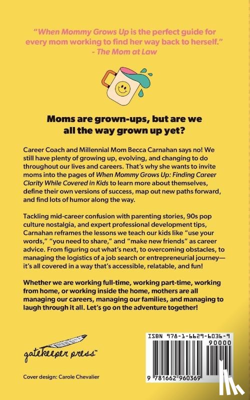 Carnahan, Becca - When Mommy Grows Up