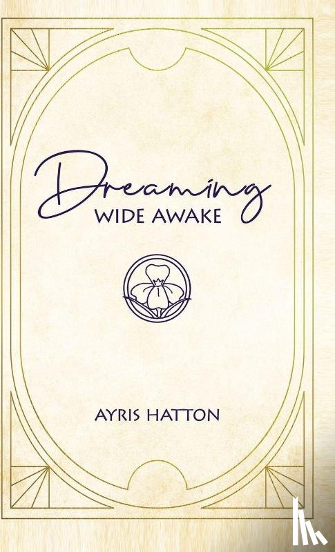 Hatton, Ayris - Dreaming Wide Awake