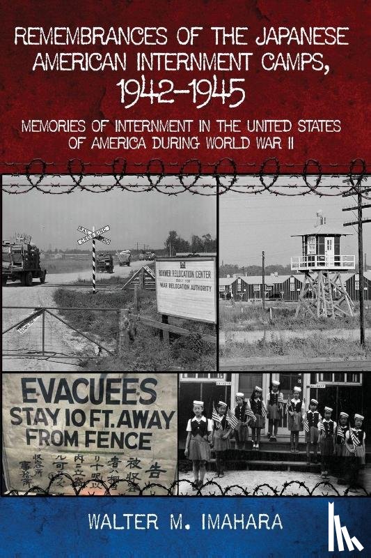  - Remembrances of the Japanese American Internment Camps, 1942-1945