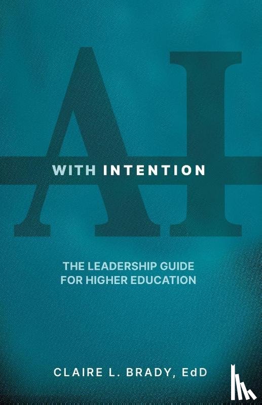 Brady, EdD Claire L. - AI with Intention