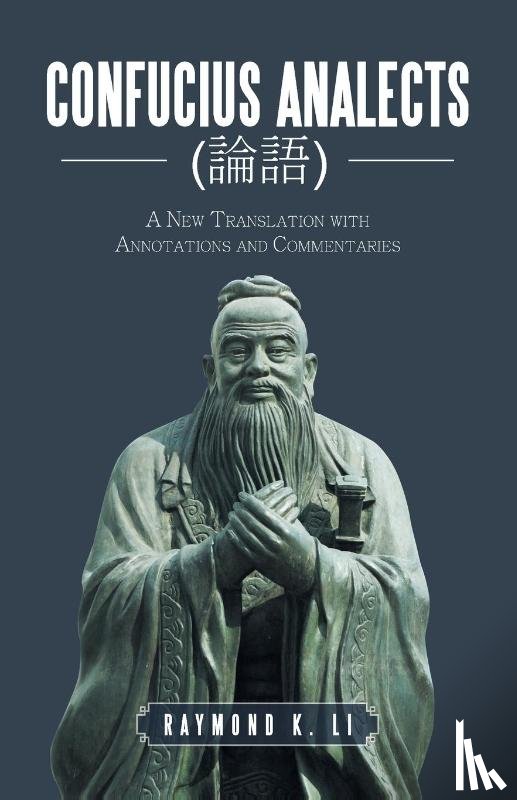 Li, Raymond K - Confucius Analects (論語)