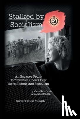 Kandlova, Jana - Stalked by Socialism