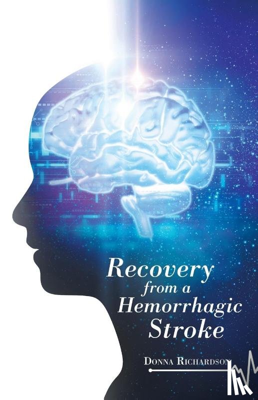Richardson, Donna - Recovery from a Hemorrhagic Stroke