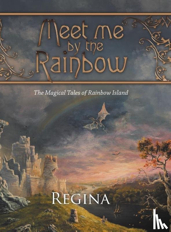 Regina - Meet Me by the Rainbow
