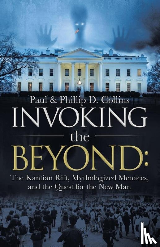 Collins, Paul D, Collins, Phillip D - Invoking the Beyond