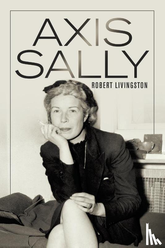 Livingston, Robert - Axis Sally