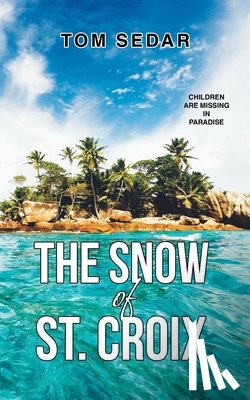Sedar, Tom - The Snow of St. Croix
