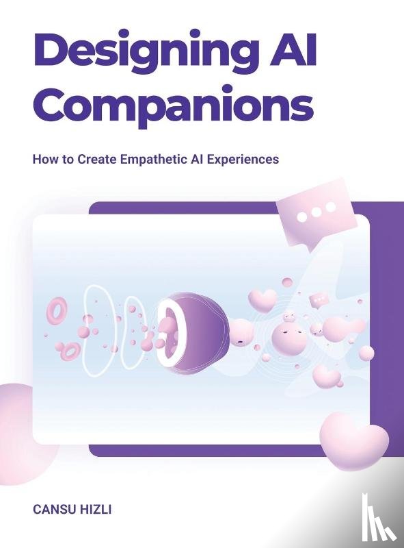 Hizli, Cansu - Designing Ai Companions