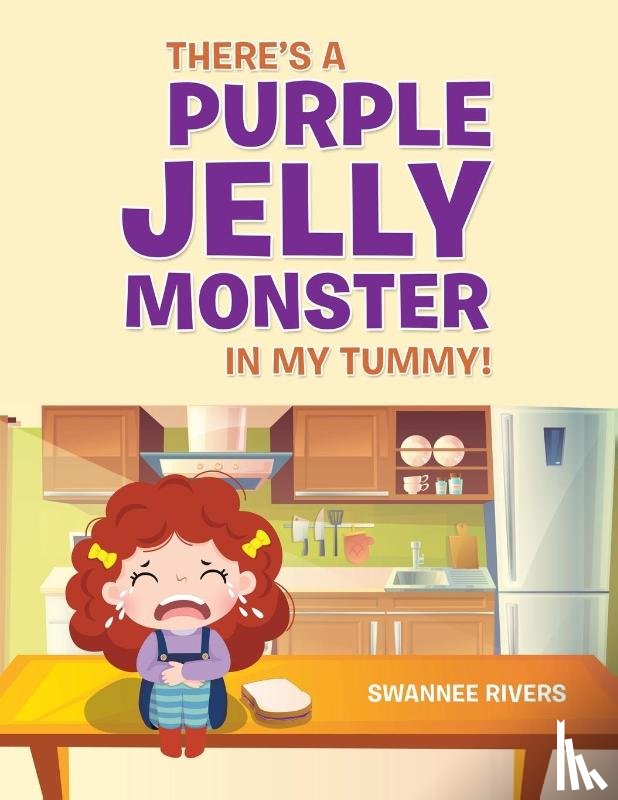 Rivers, Swannee - There's a Purple Jelly Monster in My Tummy!