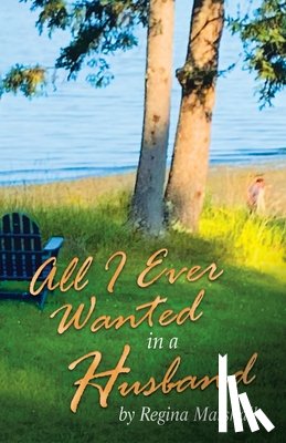 Marshall, Regina - All I Ever Wanted in a Husband
