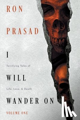 Prasad, Ron - I WILL WANDER ON