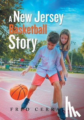 Cerrato, Fred - A New Jersey Basketball Story