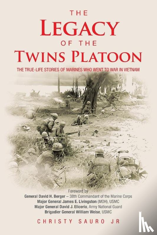 Sauro Jr, Christy - The Legacy of the Twins Platoon