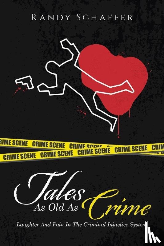 Schaffer, Randy - Tales As Old As Crime