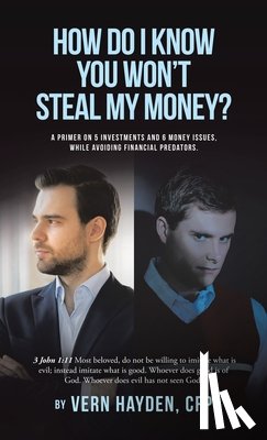 Hayden CFP, Vern - How Do I know You Won't Steal My Money?