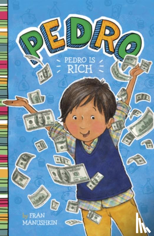 Manushkin, Fran - Pedro Is Rich