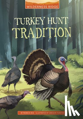 Roe, Monica - TURKEY HUNT TRADITION