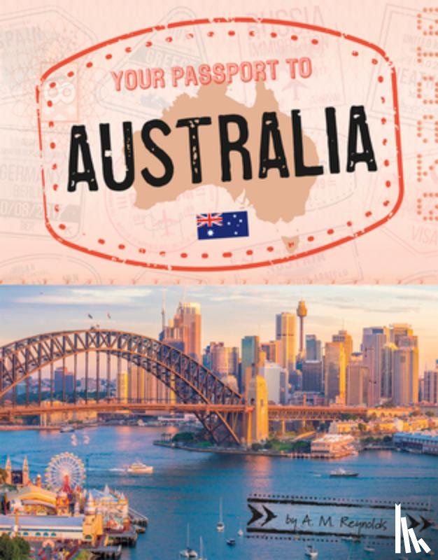 Reynolds, A. M. - Your Passport to Australia