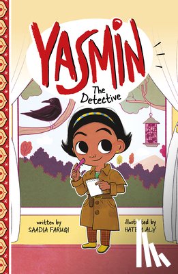 Faruqi, Saadia - YASMIN THE DETECTIVE