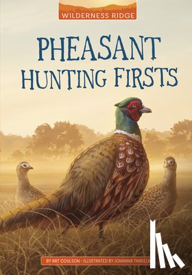 Coulson, Art - Pheasant Hunting Firsts