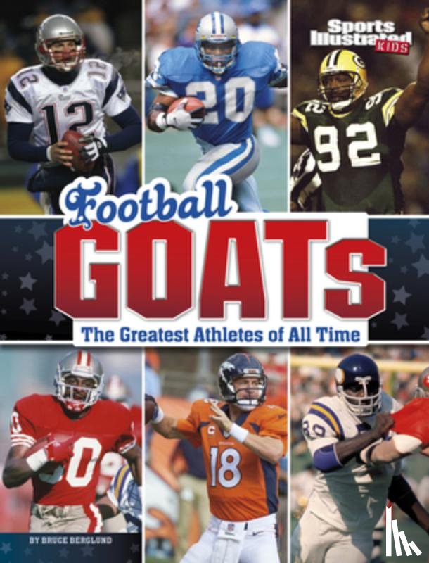 Berglund, Bruce - Football Goats: The Greatest Athletes of All Time