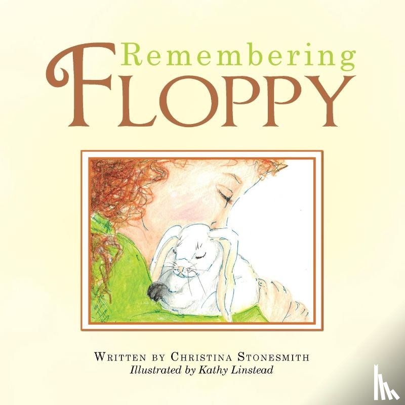 Stonesmith, Christina - Remembering Floppy