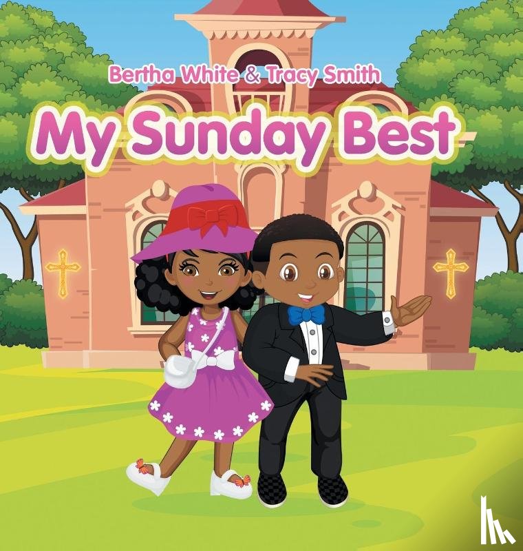 White, Bertha, Smith, Tracy - My Sunday Best