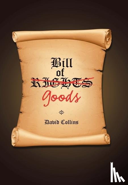 Collins, David - Bill of Goods