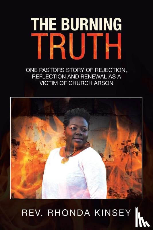 Kinsey, REV Rhonda - The Burning Truth