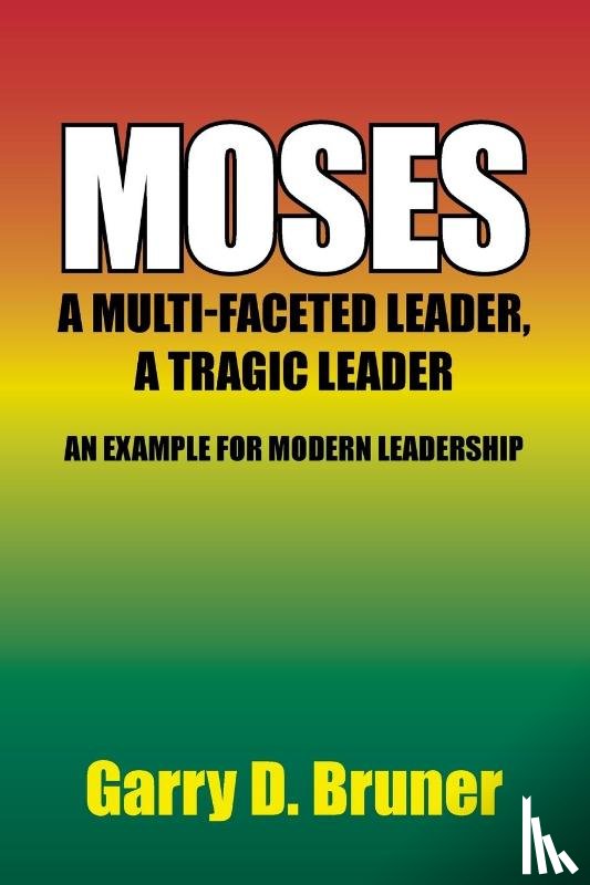 Bruner, Garry D - Moses