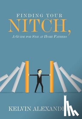Alexander, Kelvin - Finding Your Nitch