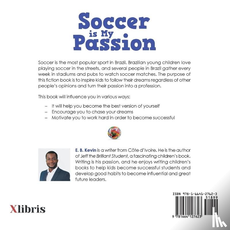 Kevin, E B - Soccer is My Passion