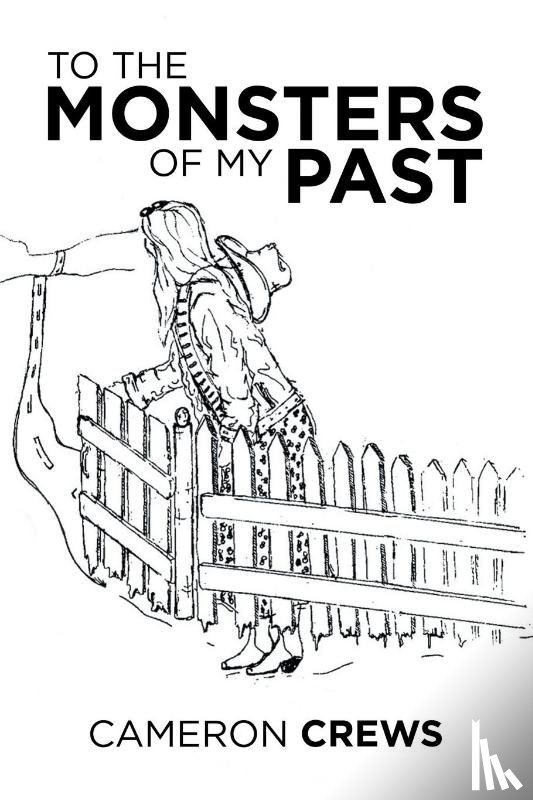 Crews, Cameron - To the Monsters of My Past