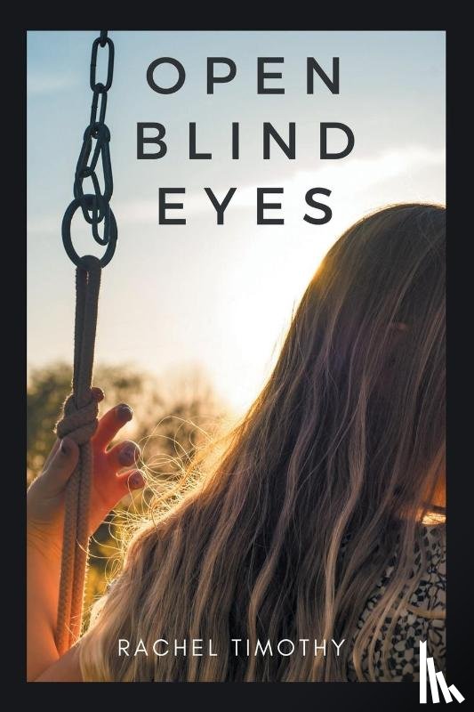 Timothy, Rachel - Open Blind Eyes