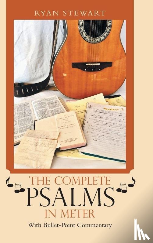 Stewart, Ryan - The Complete Psalms in Meter