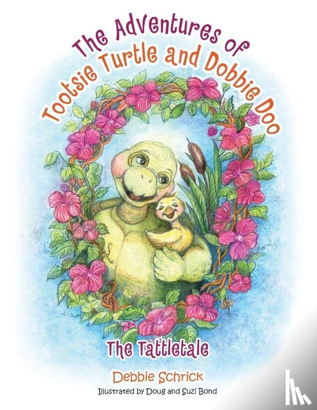 Schrick, Debbie - The Adventures of Tootsie Turtle and Dobbie Doo