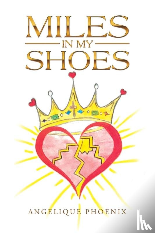 Phoenix, Angelique - Miles in My Shoes