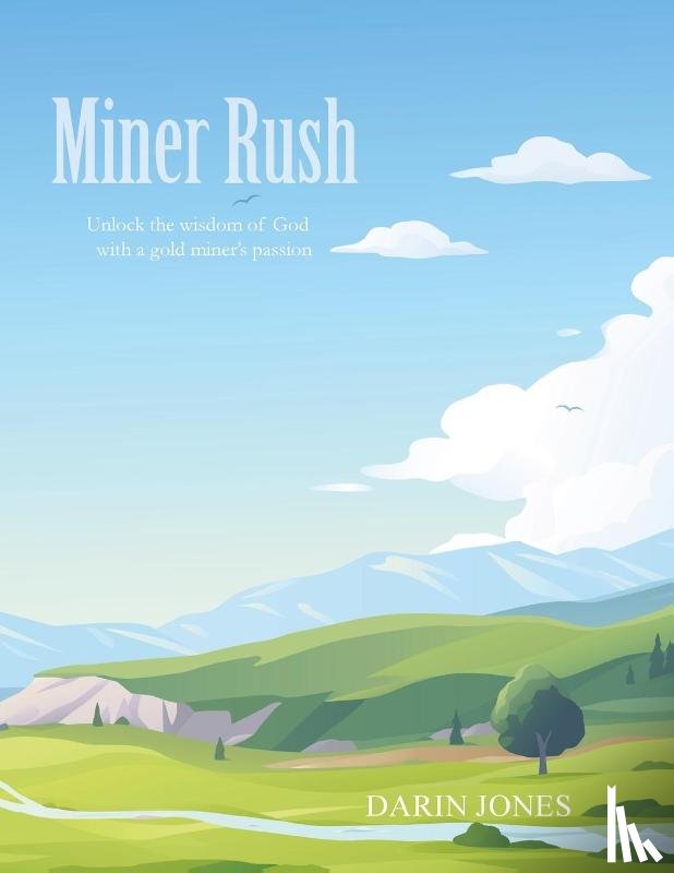 Jones, Darin - Miner Rush