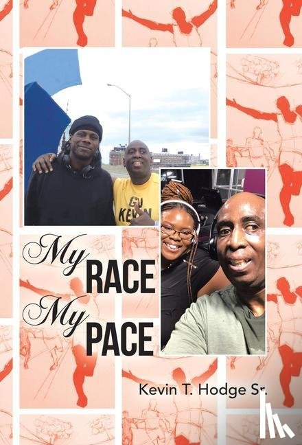 Hodge, Kevin T - My Race My Pace