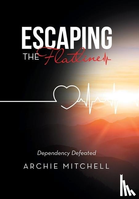 Mitchell, Archie - Escaping the Flatline